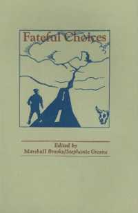 Fateful Choices : Tales Along the Road Taken