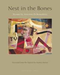 Nest in the Bones : Stories by Antonio di Benedetto