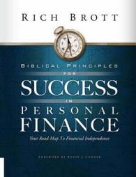Biblical Principles for Success in Personal Finance : Your Road Map to Financial Independence