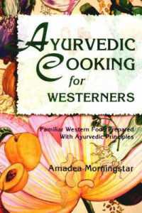 Ayurvedic Cooking for Westerners