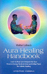 The Aura Healing Handbook