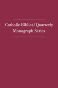 The Use of Arabic in Biblical Lexicography (Catholic Biblical Quarterly Monograph Series)