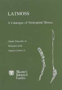 Latmoss, a Catalogue of Neotropical Mosses (Monographs in Systematic Botany from the Missouri Botanical) -- Hardback