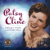 Patsy Cline : Crazy for Loving You