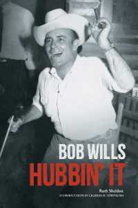 Bob Wills : Hubbin' It (Distributed for the Country Music Foundation Press) （3RD）