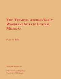 Two Terminal Archaic/Early Woodland Sites in Central Michigan (Technical Reports)