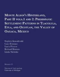 Monte Albán's Hinterland, Part II : Prehispanic Settlement Patterns in Tlacolula, Etla, and Ocotlan, the Valley of Oaxaca, Mexico, Vols. 1 and 2 (Memoirs)