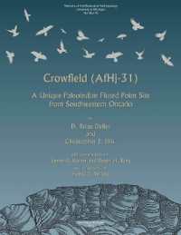 Crowfield (Af Hj-31) : A Unique Paleoindian Fluted Point Site from Southwestern Ontario (Memoirs)