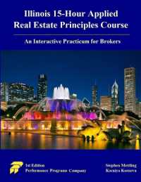 Illinois 15-Hour Applied Real Estate Principles Course : An Interactive Practicum for Brokers