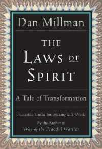The Laws of Spirit : A Tale of Transformation （First Trade Paper）