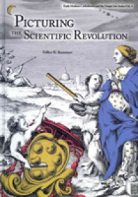 Picturing the Scientific Revolution (Early Modern Catholicism and the Visual Arts)