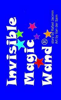 Invisible Magic Wand(R) (hard cover) (Hot Chocolate Underpants) （Hard Cover）