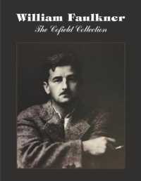 William Faulkner : The Cofield Collection (Second Edition)