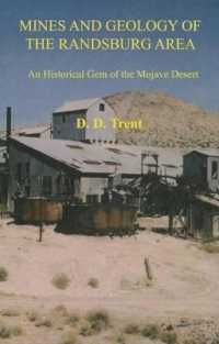 Mines and Geology of the Randsburg Area : An Historical Gem of the Mojave Desert