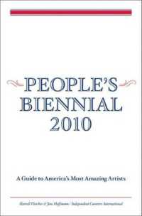 People's Biennial 2010 - a Guide to America's Most Amazing Artists