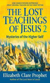 The Lost Teachings of Jesus - Pocketbook : Mysteries of the Higher Self (The Lost Teachings of Jesus - Pocketbook)