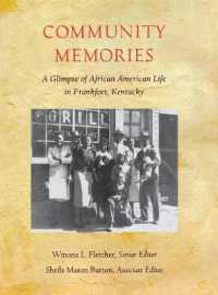 Community Memories : A Glimpse of African American Life in Frankfort, Kentucky