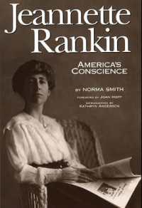 Jeannette Rankin, America's Conscience