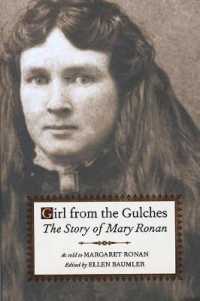 Girl from the Gulches : The Story of Mary Ronan