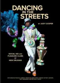 Dancing in the Streets : Social Aid and Pleasure Clubs of New Orleans