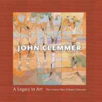 John Clemmer : A Legacy in Art