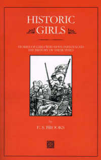 Historic Girls : Stories of Girls Who Have Influenced the History of Their Times