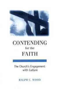 Contending for the Faith : The Church's Engagement with Culture (Provost Series)