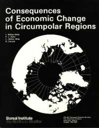 Consequences of Economic Change in Circumpolar Regions (Occasional Publications Series)