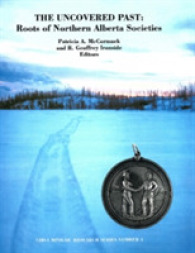 The Uncovered Past : Roots of Northern Alberta Societies (Circumpolar Research)