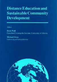 Distance Education and Sustainable Community Development : Selected Articles from a Conference on Distance Education and Sustainable Community Development (Miscellaneous Publications Series)
