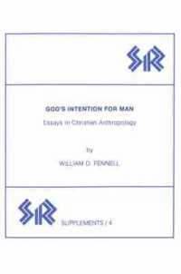God's Intention for Man : Essays in Christian Anthropology (Sr Supplements)