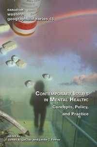 Contemporary Issues in Mental Health : Concepts, Policies, and Practice