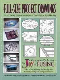 Full-size Project Drawings : For 27 Fusing Projects as Shown & Described in "joy of Fusing" -- Paperback / softback