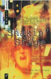 Shakin� the Stage : Four Plays from Theatre Direct Canada