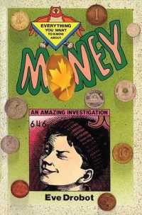 Money : An Amazing Investigation