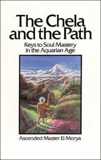 The Chela and the Path : Keys to Soul Mastery in the Aquarian Age (The Chela and the Path)