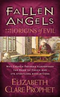Fallen Angels and the Origins of Evil - Pocketbook : Why Church Fathers Suppressed the Book of Enoch and its Startling Revelations