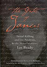 The Gates of Janus : Serial Killing and Its Analysis
