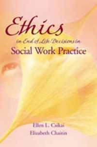 Ethics in End-of-Life Decisions in Social Work Practice