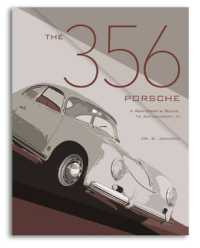 The 356 Porsche : A Restorer's Guide to Authenticity IV