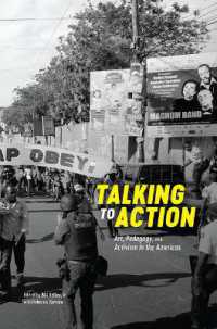 Talking to Action - Art, Pedagogy, and Activism in the Americas -- Paperback / softback