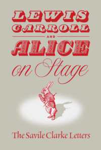 Lewis Carroll and 'Alice' on Stage : The Savile Clarke Letters