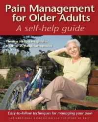 Pain Mangement for Older Adults : A Self-Help Guide