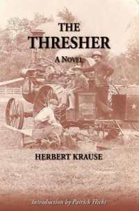 The Thresher : A Novel