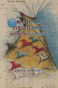 Old Trails and New Roads in South Dakota History