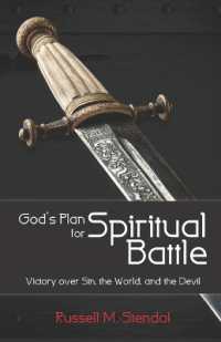 God's Plan for Spiritual Battle : Victory over Sin, the World, and the Devil