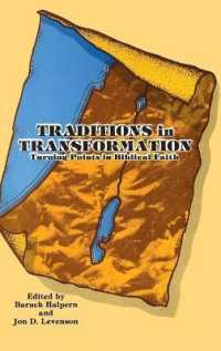 Traditions in Transformation : Turning Points in Biblical Faith