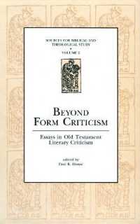 Beyond Form Criticism : Essays in Old Testament Literary Criticism (Sources for Biblical and Theological Study)