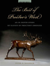 The Best of Proctor's West : An In-Depth Study of Eleven of Proctor's Bronzes