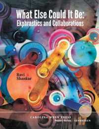 What Else Could It Be (Carolina Wren Press Poetry)
